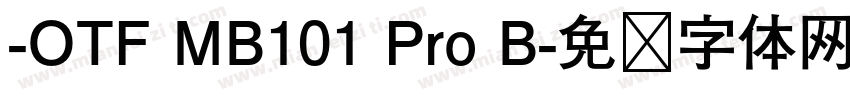-OTF MB101 Pro B字体转换